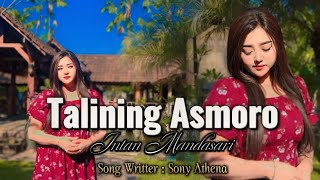 Download lagu Intan Mandasari - Talining asmoro mp3 Download lagu Intan Mandasari - Talining asmoro mp3