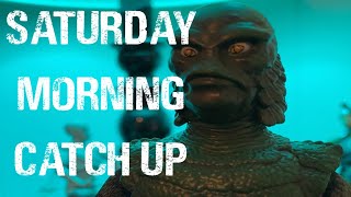 Saturday Morning Catch Up.