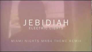 Jebidiah -  MN84 Theme Remix