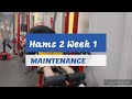 DVTV: Maintain 1 Hams 2 Wk 1