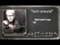 Matt Maher: "Turn Around" Lyric Video