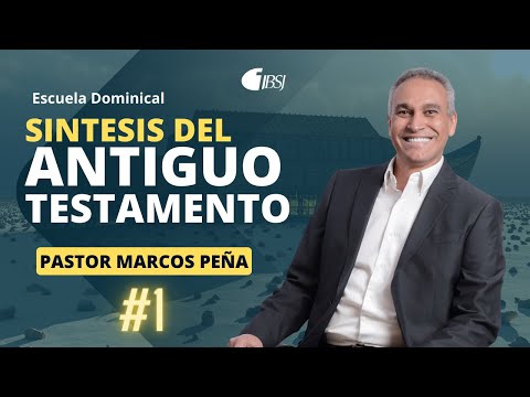 1. Introducción al Antiguo Testamento | Escuela Dominical | Pr. Marcos Peña