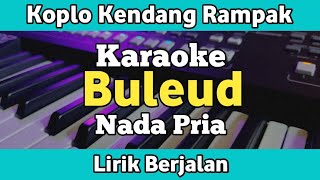 Download lagu Karaoke - Buleud Koplo Kendang Rampak Nada Pria Lirik | Yamaha PSR SX600 mp3