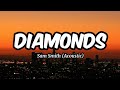 Sam Smith - Diamonds Acoustic (Lyrics)