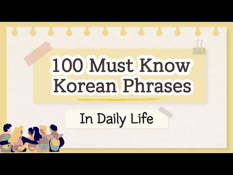 100 Korean Expressions You Must Know I Basic Korean Phrases