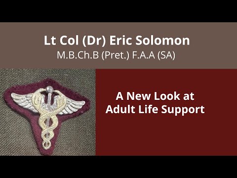 Legacy Medical - Dr Eric Solomon - A New Look at Adult Life Support