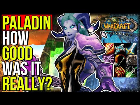 How Good Was PALADIN In Vanilla, TBC & WotLK REALLY? | World of Warcraft