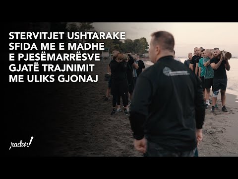 Stervitjet ushtarake sfida me e madhe e pjesëmarrësve gjatë trajnimit me Uliks Gjonaj