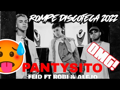 REACCIÓN A | ALEJO, FEID, ROBI - PANTYSITO