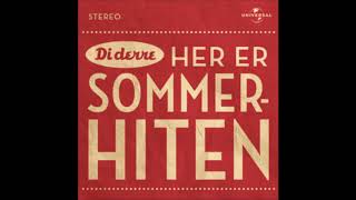 Di Derre - Her er Sommerhiten