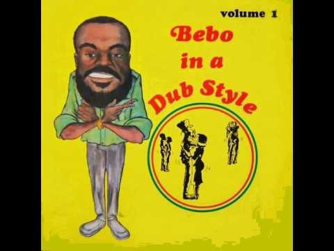 DUB LP- BEBO IN A DUB STYLE -  Dunkirk Hop