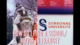 STUDY IN FRANCE | HOW TO FIND A SCHOOL OR MAJOR IN FRANCE