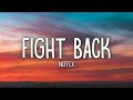 NEFFEX Fight Back Lyrics