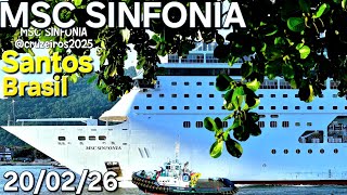 MSC SINFONIA Santos navio cruzeiro de carnaval 20/02/26    #buzios @cruzeiros2025  #cruise
