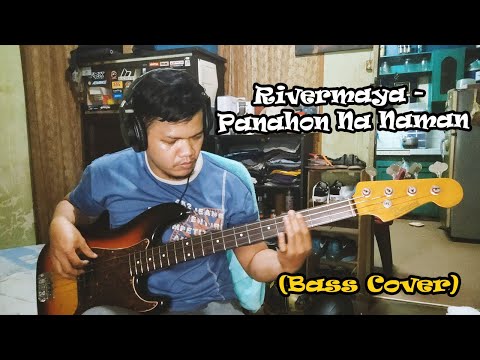 Rivermaya - Panahon Na Naman (Bass Cover)