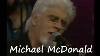 Michael McDonald - Stop Look Listen 4-12-05 Regis + Kelly