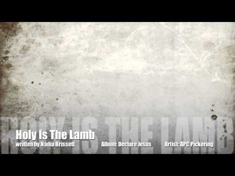 Easter Song - Holy Is The Lamb