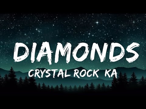 Crystal Rock, KALUMA & Blaikz - Diamonds (Lyrics)  | 30mins - Feeling your music