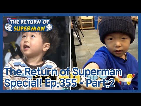 The Return of Superman Special Ep.355 - Part.2 | KBS WORLD TV 201115