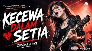 Download lagu     KECEWA DALAM SETIA - THOMAS ARYA | SLOW ROCK COVER BY SONIC MELODY mp3