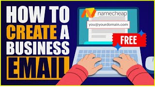 How to Create A Business Email for Free with Namecheap Private Email in 2026