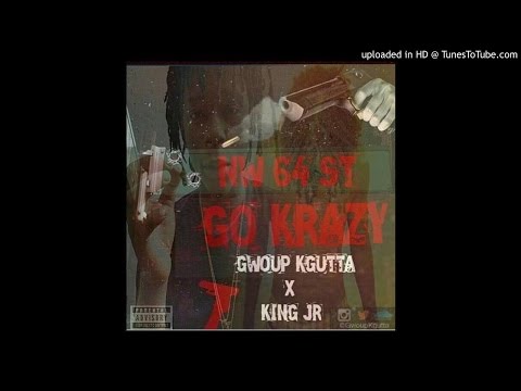 Gwoup Kgutta-Go Crazy X King Jr (2014)