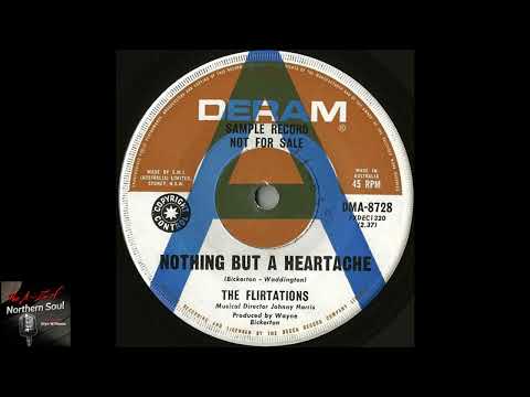 The Flirtations - Nothing But A Heartache - ( 1969 )