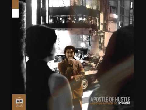 Apostle Of Hustle - National Anthem Of Nowhere