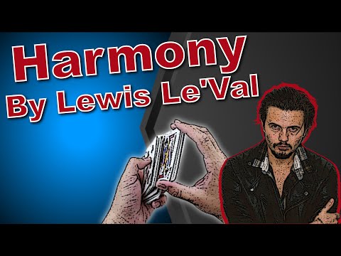 Harmony By Lewis Le'Val | Incredible Card Routine