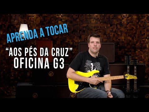 Aos Pés Da Cruz - Oficina G3