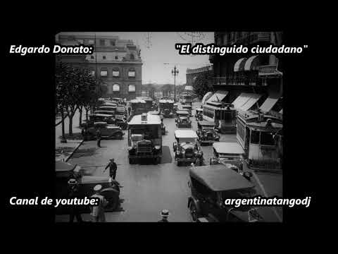 Edgardo Donato - El distinguido ciudadano - Tango
