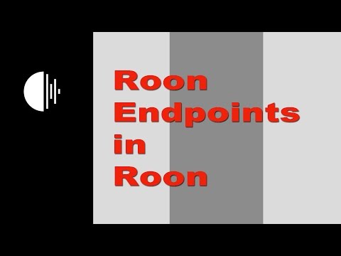 Roon Endpoints in Roon