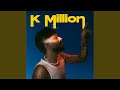 K Million