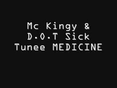 Mc Kingy & D.O.T MEDICINE