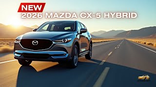 2026 Mazda CX-5 Hybrid – First Look at Mazda’s Smartest SUV Yet!