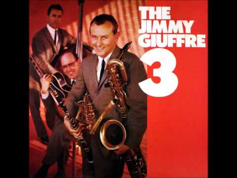 Jimmy Giuffre: The Train and the River