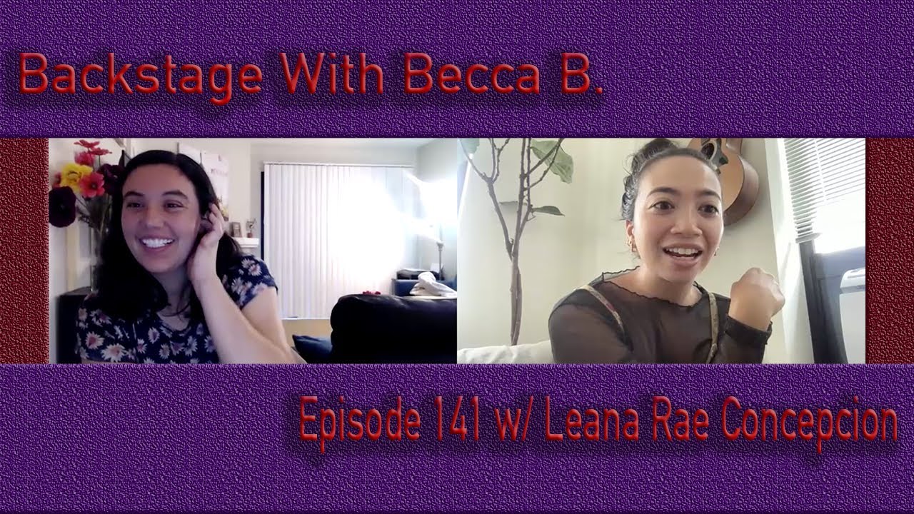Ep. 141 with Merrily We Roll Along's Leana Rae Concepcion