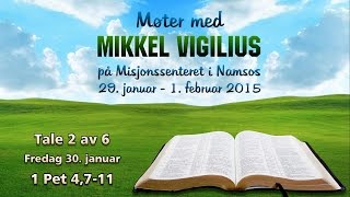 preview picture of video 'Møter med Mikkel Vigilius - Januar/februar 2015 - Tale 2/6'