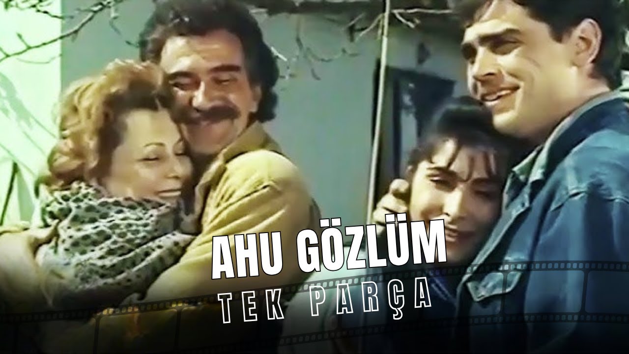 Ahu Gözlüm | Eski Türk Filmi