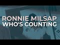 Ronnie Milsap - Who's Counting (Official Audio)
