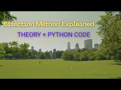 Bisection Method Explained Numerical Methods In Python Step By Step