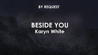 Karyn White | Beside You