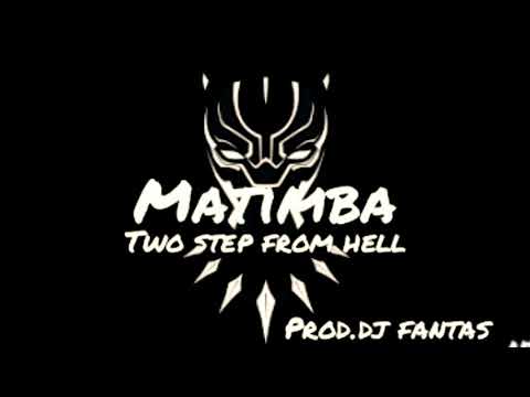 (kwense moun met moun)Matimba remix two step from hell (prod.dj fantas)