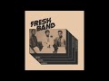 FRESH BAND - COME BACK LOVER