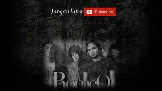 Download lagu Romeo ~ Kenanglah || Lirik. mp3