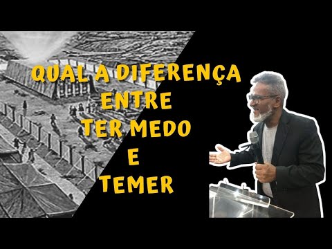 Qual a diferença entre ter medo e temer?