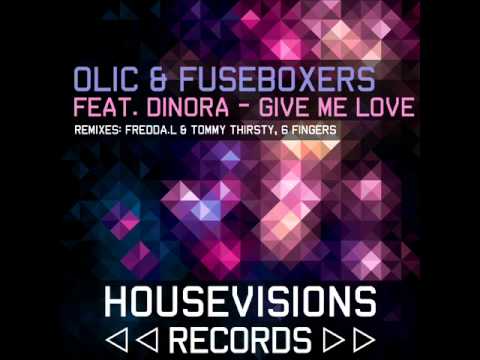 OLIC, Fuseboxers ft Dinora Marquez - Give Me Love