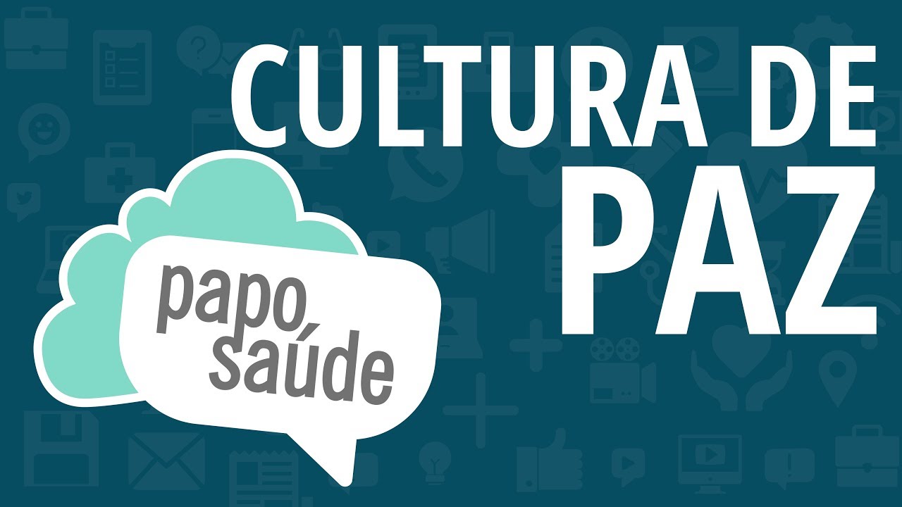 Papo Saúde - Cultura de paz