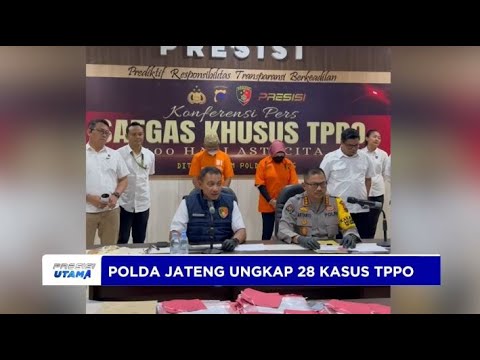 POLDA JATENG BERHASIL UNGKAP 28 KASUS PIDANA PERDAGANGAN ORANG