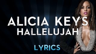 Alicia Keys - Hallelujah (Lyrics + Music)